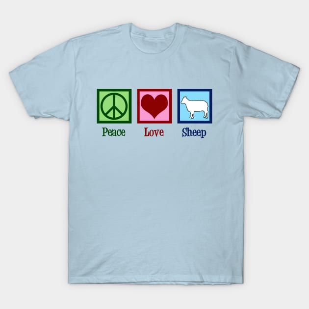 Peace Love Sheep T-Shirt by epiclovedesigns